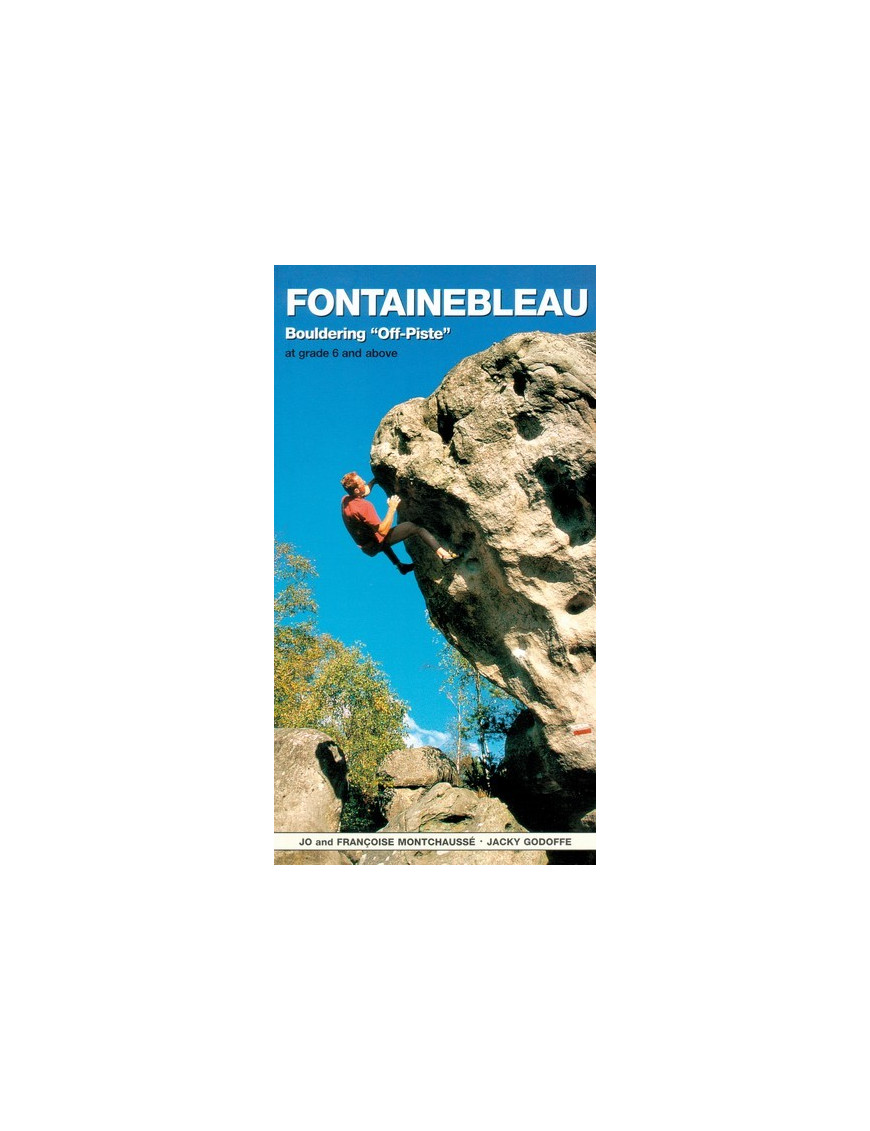 Vertebrate - Fontainebleau Bouldering Off-Piste - Climbing Book